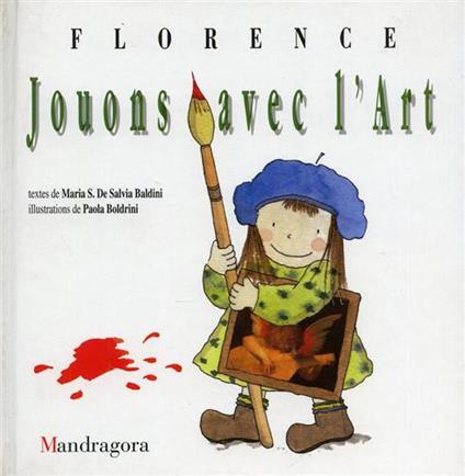Il gioco dell'arte. Ediz. francese - Maria S. De Salvia Baldini,Paola Boldrini - copertina