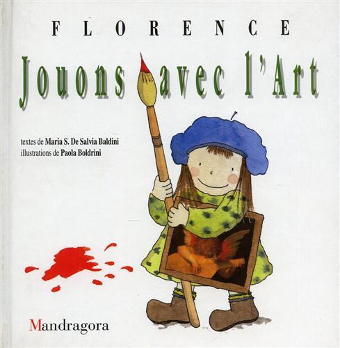 Il gioco dell'arte. Ediz. francese - Maria S. De Salvia Baldini,Paola Boldrini - copertina