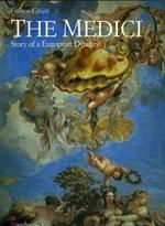 The Medici. Story of a European dynasty