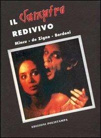 Il vampiro redivivo - Marin Mincu,Federico De Zigno,Carlo Bordoni - copertina