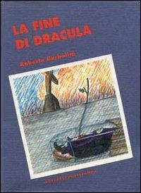 La fine di Dracula - Roberto Barbolini - copertina