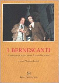 I bernescanti: il contrasto in ottava rima e le tematiche attuali - Alessandro Bencistà - copertina