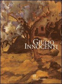 Giulio Innocenti - Sigfrido Bartolini,Chiara D'Afflitto - copertina