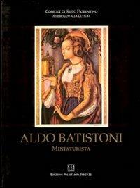 Aldo Batistoni. Nel centenario della sua nascita (1897-1997) - copertina