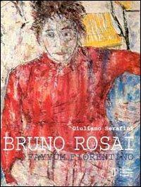 Bruno Rosai. Fayyûm fiorentino - Giuliano Serafini - copertina