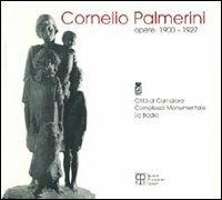 Cornelio Palmerini. Opere (1900-1927) - copertina