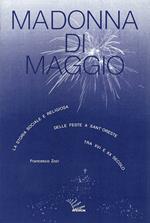 Madonna di maggio. La storia sociale e religiosa delle feste a Sant'Oreste tra XVI e XX secolo