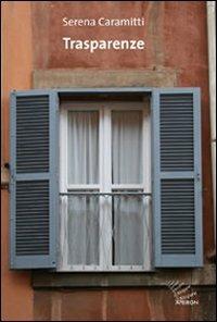 Trasparenze - Serena Caramitti - copertina