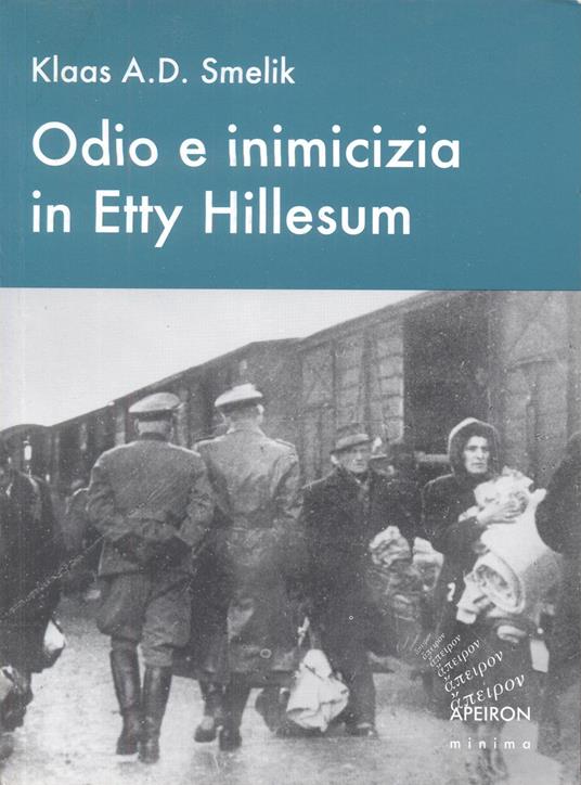 Odio e inimicizia in Etty Hillesum - Klaas A. Smelik - copertina