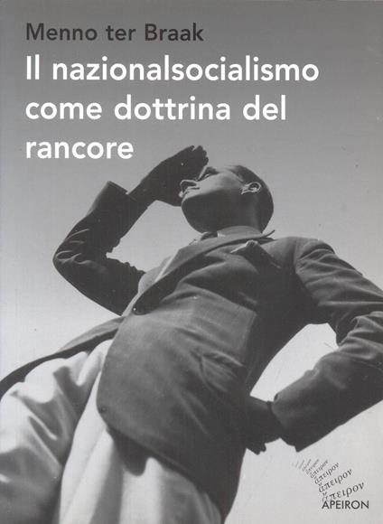 Il nazionalsocialismo come dottrina del rancore - Menno ter Braak - copertina