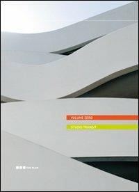 Studio Transit. Volume zero. Ediz. italiana e inglese - copertina