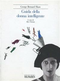 Guida della donna intelligente - George Bernard Shaw - copertina
