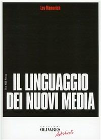 Il linguaggio dei nuovi media - Lev Manovich - copertina