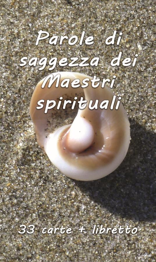 Parole di saggezza dei maestri spirituali. Con Carte - copertina