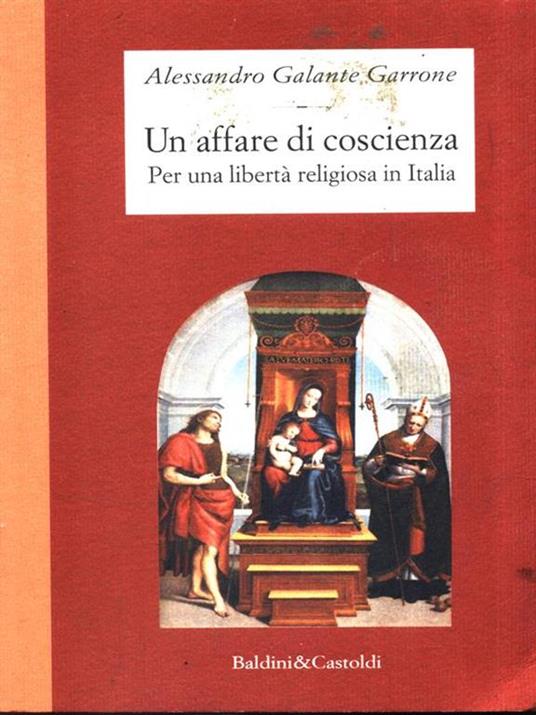 Un affare di coscienza. Per una libertà religiosa in Italia - Alessandro Galante Garrone - copertina