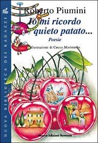 Io mi ricordo Quieto patato - Roberto Piumini - copertina