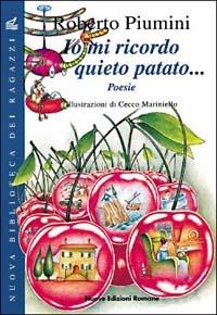 Io mi ricordo Quieto patato - Roberto Piumini - copertina