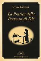 Libro La pratica della presenza di Dio frate Lorenzo della Resurrezione