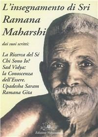 L'insegnamento di sri Ramana Maharshi - Maharshi Ramana - copertina