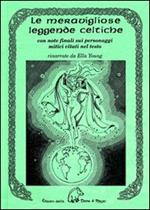 Le meravigliose leggende celtiche