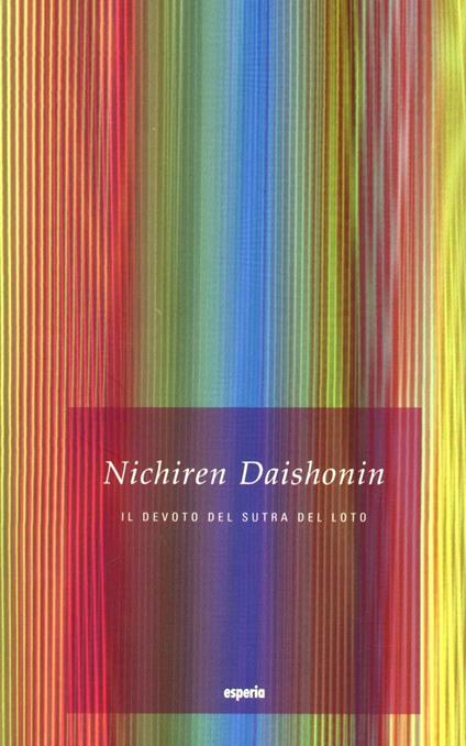Nichiren Daishonin, il devoto del Sutra del Loto - copertina