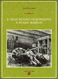 L' olio buono di Romagna e di San Marino - Ennio Lazzarini - copertina