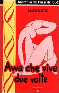 Awa che vive due volte - Laura Gambi - copertina