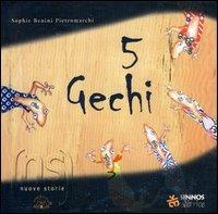 Cinque gechi - Sophie Benini Pietromarchi - copertina