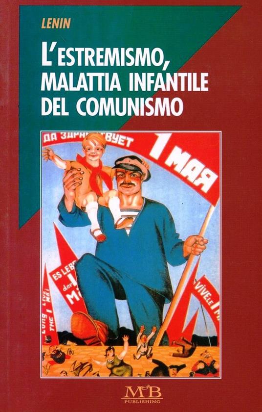 L' estremismo malattia infantile del comunismo - Lenin - copertina