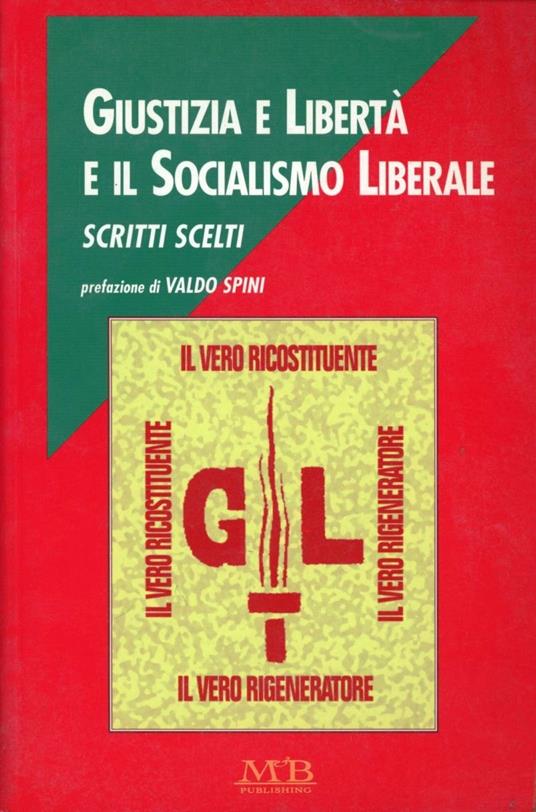 Giustizia e libertà e il socialismo liberale - copertina