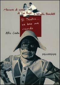 Il teatro... Se ben mi ricordo - Alfio Centin - copertina