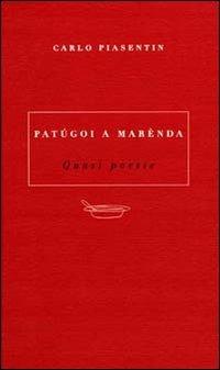 Patùgoi a merenda - Carlo Piasentin - copertina