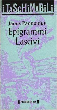 Epigrammi lascivi - Janus Pannonius - copertina