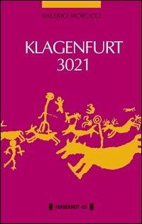 Klagenfurt 3021 - Valerio Morucci - copertina