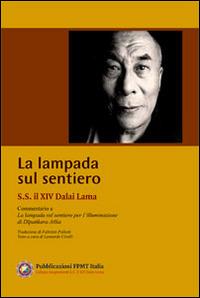 La lampada sul sentiero. Commentario a La lampada sul sentiero per l'illuminazione di Dipankara Atisa - Gyatso Tenzin (Dalai Lama) - copertina