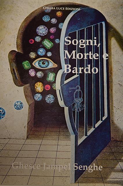 Sogni, Morte e Bardo - Senghe Jampel (Ghesce) - copertina