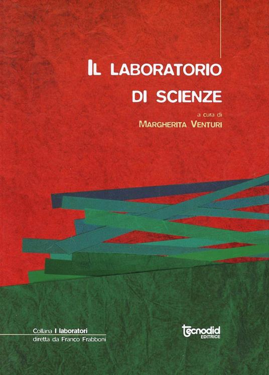 Il laboratorio di scienze - Margherita Venturi - copertina