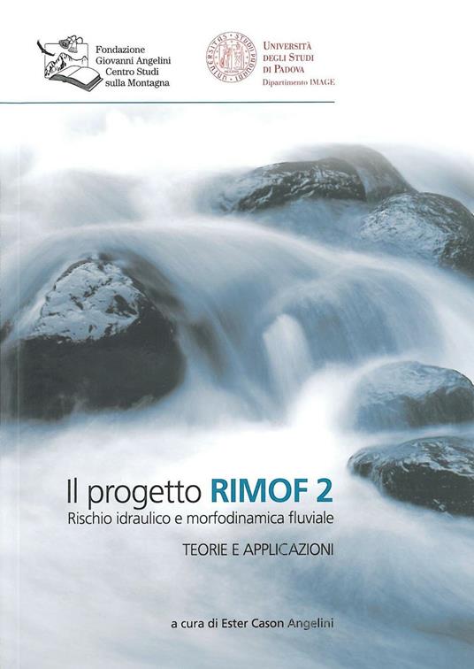 Il progetto RIMOF 2. Rischio idraulico e morfodinamica fluviale - copertina