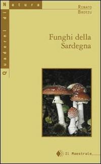 Funghi della Sardegna - Renato Brotzu - copertina