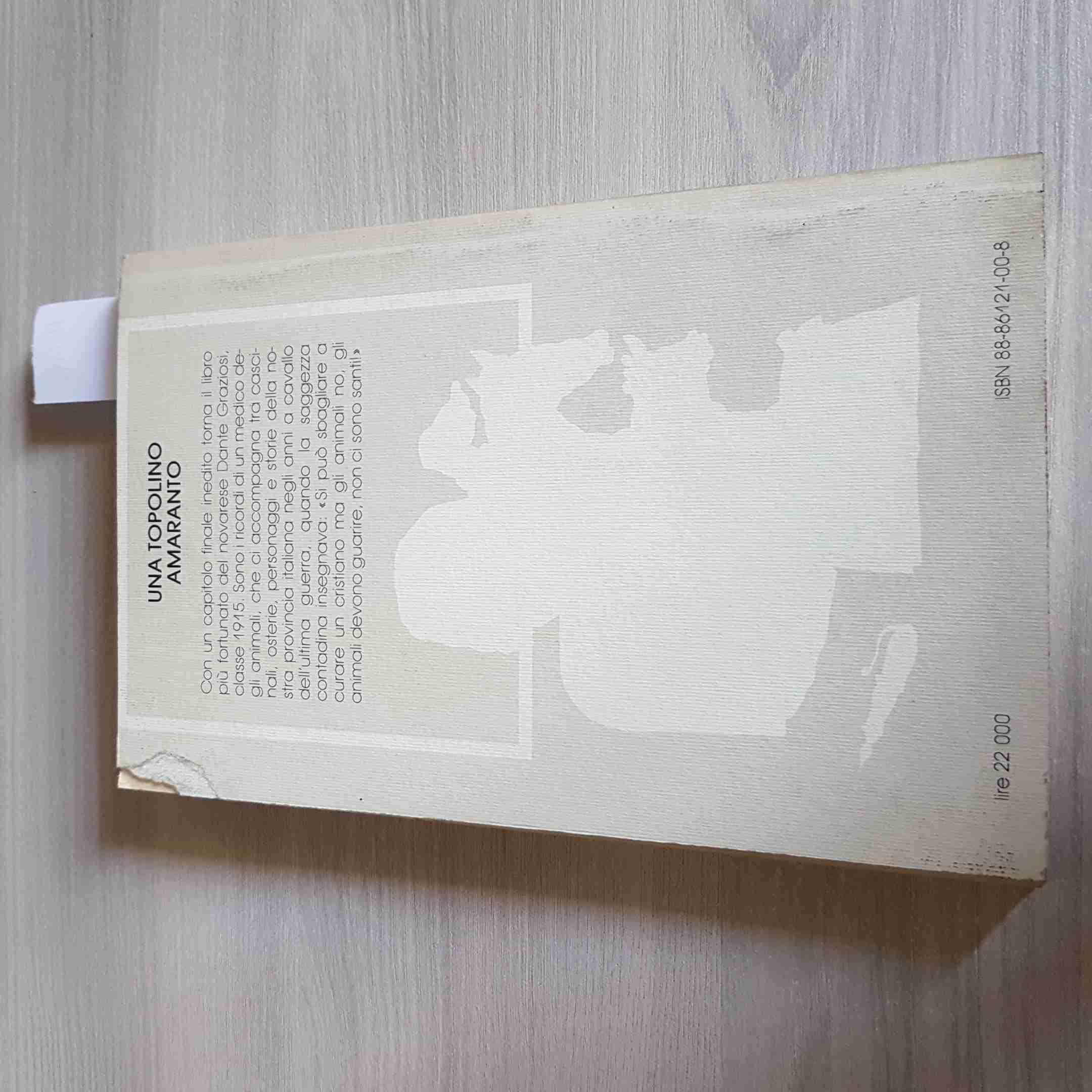 Una topolino amaranto. Ricordi di un medico degli animali