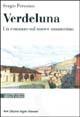 Verdeluna. Un romanzo sul nuovo umanesimo - Sergio Perosino - copertina
