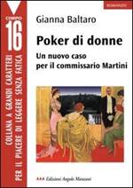 Poker di donne. Un nuovo caso per il commissario Martini