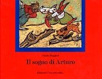 Il sogno di Arturo - Cinzia Ruggieri - copertina