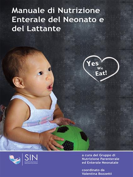 Manuale di nutrizione enterale del neonato e del lattante. Nuova ediz. - copertina