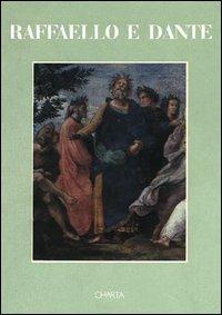 Raffaello e Dante. Catalogo della mostra (Torre de' Passeri, Casa di Dante in Abruzzo, 26 settembre-30 novembre 1992) - copertina
