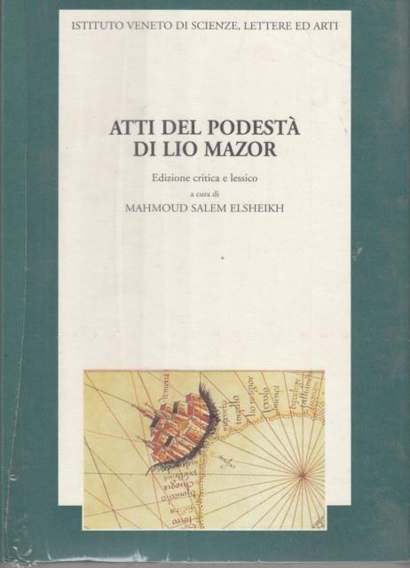 Atti del podestà di Lio Mazor. Ediz. critica - copertina