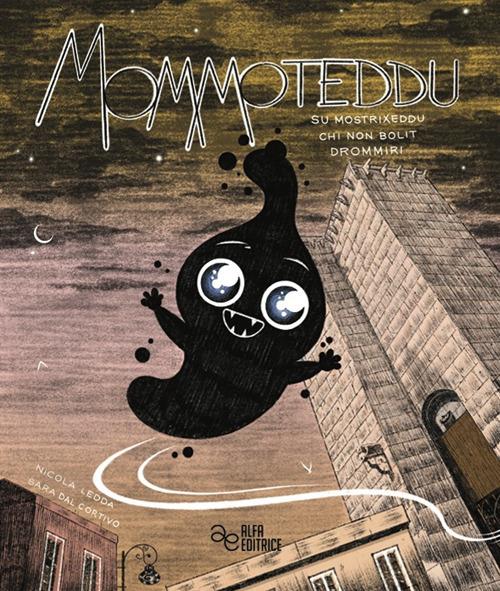 Mommoteddu. Su mostrixeddu chi non bolit drommiri - Nicola Ledda - copertina