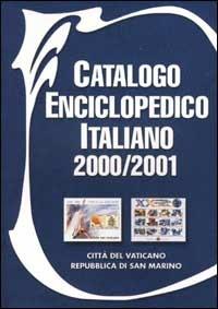 Catalogo enciclopedico italiano. Città del Vaticano, Repubblica di San Marino 2000-2001 - copertina