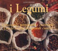 I legumi. Conoscerli, prepararli e cucinarli con le ricette dei grandi cuochi. Ediz. a colori - Nicoletta Innocenti - copertina