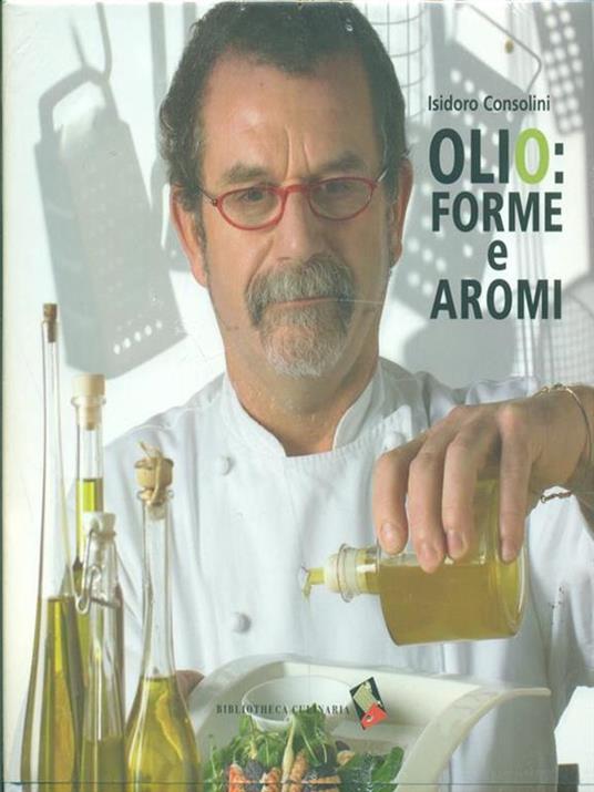 Olio: forme e aromi - Isidoro Consolini - 3